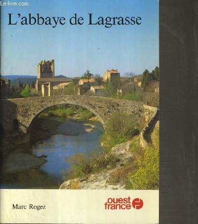 L'ABBAYE DE LAGRASSE