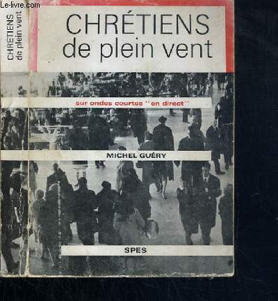 CHRETIENS DE PLEIN VENT - SUR ONDES COURTES 