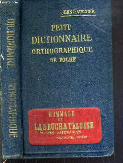 PETIT DICTIONNAIRE ORTHOGRAPHIQUE DE POCHE