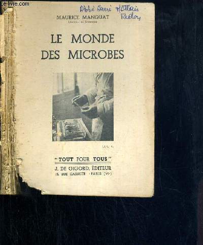 LE MONDE DES MICROBES / COLLECTION TOUT POUR TOUS