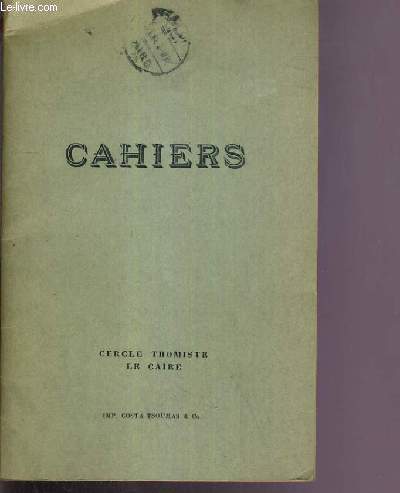 CAHIERS - IIIe SERIE - SEPTEMBRE 1951 - CERCLE THOMISTE LE CAIRE / encyclique 