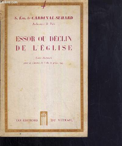 ESSOR OU DECLIN DE L'EGLISE - LETTRE PASTORAL - CAREME DE L'AN DE GRACE 1947