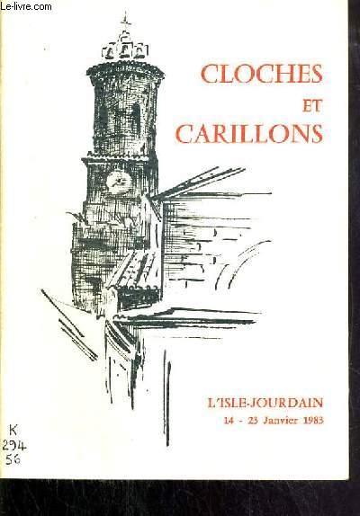 CLOCHES ET CARILLONS - 14-23 JANVIER 1983 - EXPOSITION A LA DECOUVERTE DES CARILLONS DE MIDI-PYRENEES.