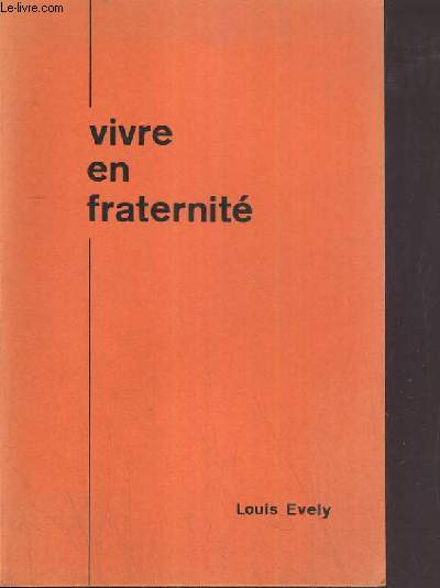 VIVRE EN FRATERNITE