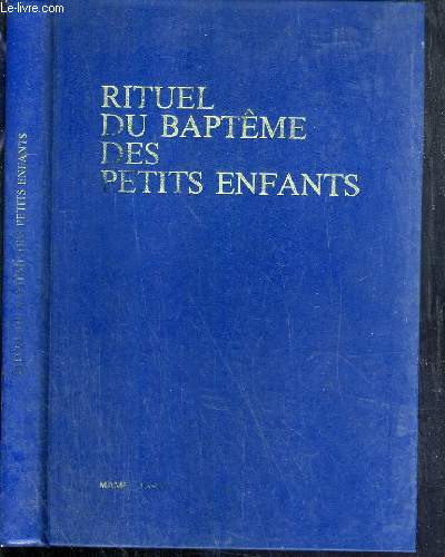 RITUEL DU BAPTEME DES PETITS ENFANTS