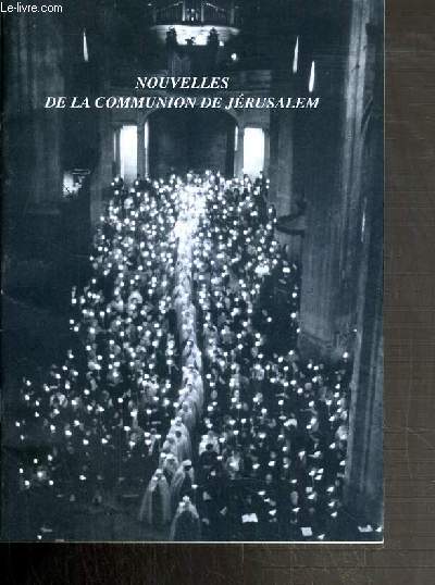 SOURCES VIVES - NOUVELLES DE LA COMMUNION DE JERUSALEM - JUIN 1996