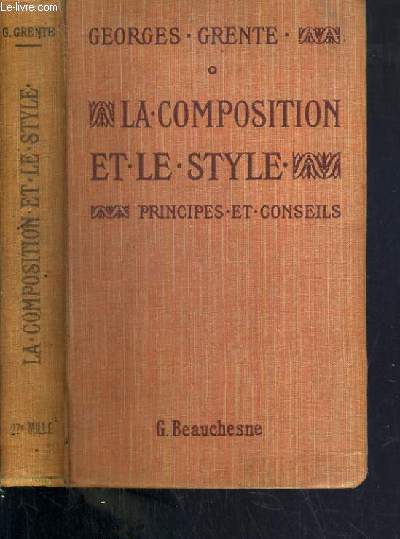 LA COMPOSITION ET LE STYLE - PRINCIPES ET CONSEILS