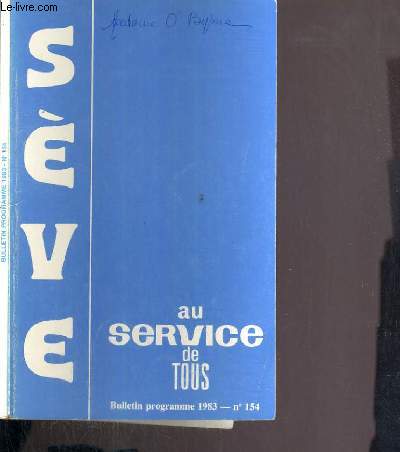 SEVE AU SERVICE DE TOUS - BULLETIN PROGRAMME - N154 - 1983.