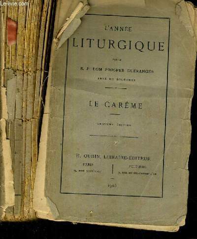 L'ANNEE LITURGIQUE - LE CAREME - 16me EDITION / TEXTE EN LATIN ET FRANCAIS.