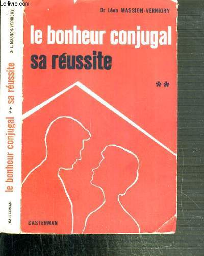 LA BONHEUR CONJUGAL - (**) - SA REUSSITE / COLLECTION PRO FAMILIA