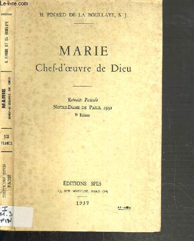 MARIE - CHEF-D'OEUVRE DE DIEU - RETRAITE PASCALE NOTRE-DAME DE PARIS 1931 - 3me EDITION