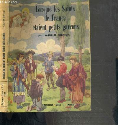 LORSQUE LES SAINTS DE FRANCE ETAIENT PETITS GARCONS