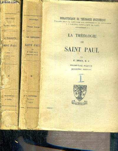 LA THEOLOGIE DE SAINT PAUL - 2 TOMES - 1 + 2.