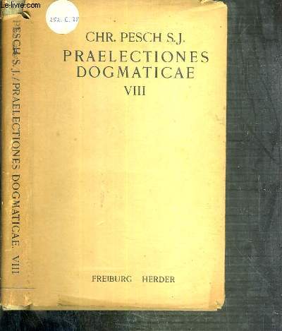 PRAELECTIONES DOGMATICAE - TOMUS VIII.