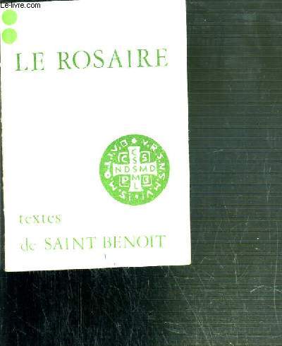 LE ROSAIRE AVEC SAINT BENOIT.