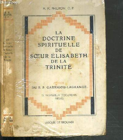LA DOCTRINE SPIRITUELLE DE SOEUR ELISABETH DE LA TRINITE