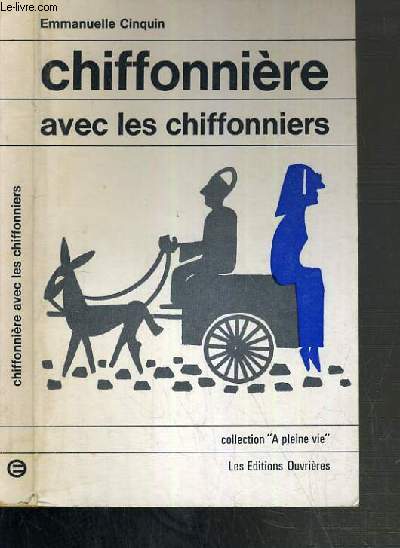 CHIFFONNIERE AVEC CHIFFONNIERS / COLLECTION A PLEINE VIE
