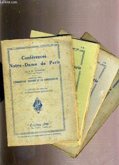 CONFERENCES DE NOTRE-DAME DE PARIS - CAREME 1926 - L'INQUIETUDE HUMAINE ET LE CHRISTIANISME - DE I  IV - MANQUE LE IV et V.