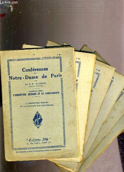 CONFERENCES DE NOTRE-DAME DE PARIS - CAREME 1926 - L'INQUIETUDE HUMAINE ET LE CHRISTIANISME - DE I  IV.