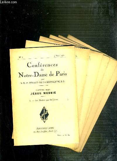 CONFERENCES DE NOTRE-DAME DE PARIS - CAREME 1930 - JESUS MESSIE - DU I  VI.