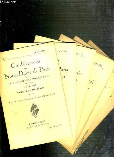 CONFERENCES DE NOTRE-DAME DE PARIS - CAREME 1935 - L'HERITAGE DE JESUS - DU I  VI.