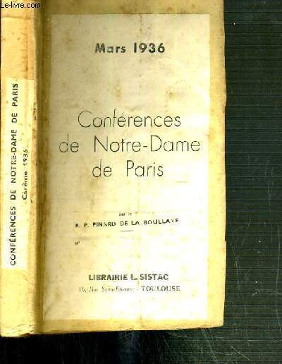 CONFERENCES DE NOTRE-DAME DE PARIS - CAREME 1936 - JESUS, REDEMPTEUR - I et IV + RETRAITE PASCALE.