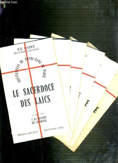 CONFERENCES DE NOTRE-DAME DE PARIS - LE SACERDOSE DES LAICS - DU 1  6.