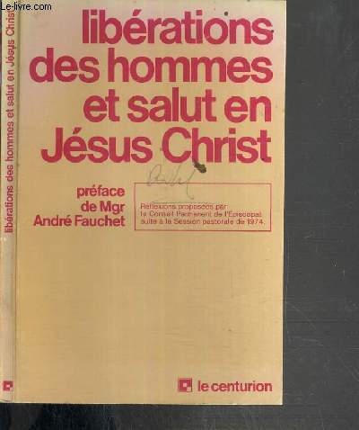 LIBERATIONS DES HOMMES ET SALUT EN JESUS-CHRIST