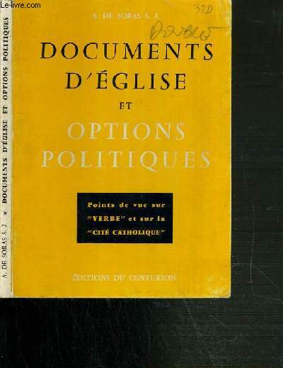 DOCUMENTS D'EGLISE ET OPTIONS POLITIQUES - POINTS DE VUE SUR 