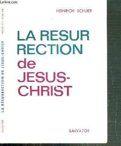 LA RESURRECTION DE JESUS-CHRIST