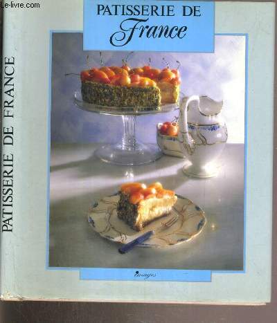 LA PATISSERIE DE FRANCE