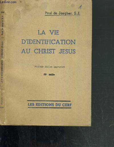 LA VIE D'IDENTIFICATION AU CHRIST JESUS