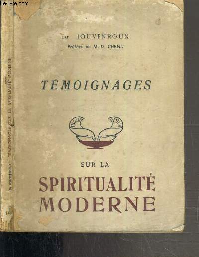 TEMOIGNAGES SUR LA SPIRITUALITE MODERNE