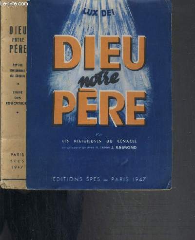 DIEU NOTRE PERE - LIVRE DES EDUCATEURS