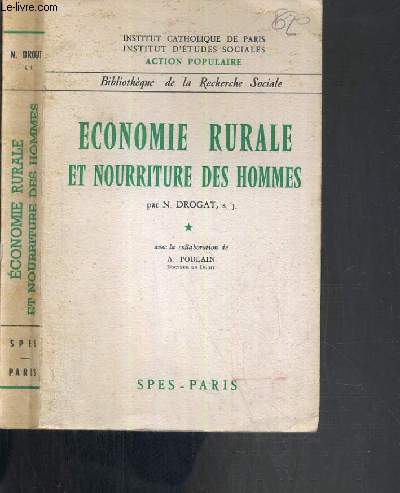 ECONOMIE RURAL ET NOURRITURE DES HOMMES / BIBLIOTHEQUE DE LA RECHERCHE SOCIALE