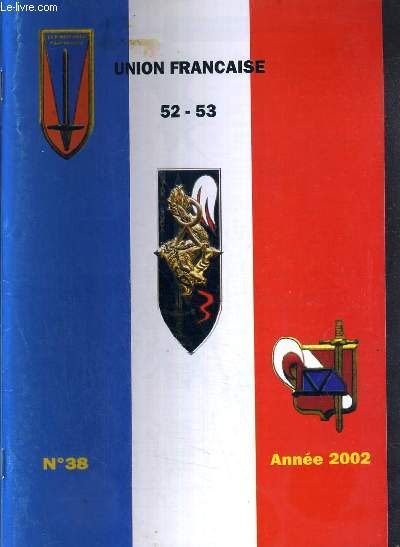 UNION FRANCAISE - N52-53 - N 38 - ANNEE 2002