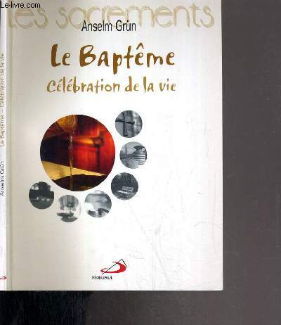 LE BAPTEME - CELEBRATION DE LA VIE