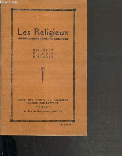 LES RELIGIEUX - DIX-SEPT PLANS D'ETUDES