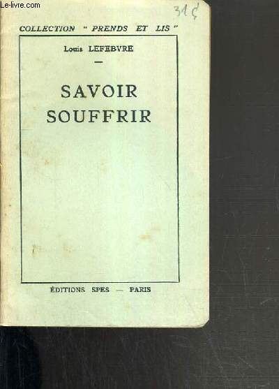 SAVOIR SOUFFRIR / COLLECTION 