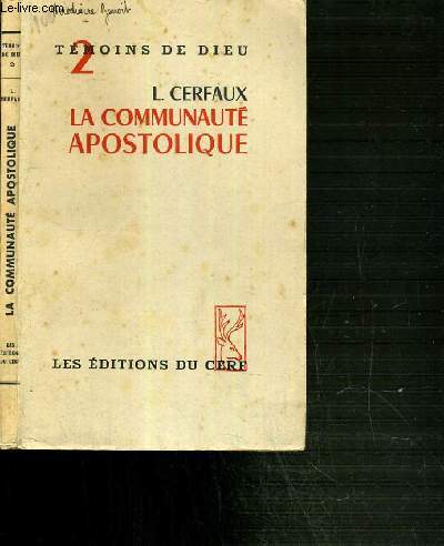 LA COMMUNAUTE APOSTOLIQUE / COLLECTION TEMOIN DE DIEU N2.