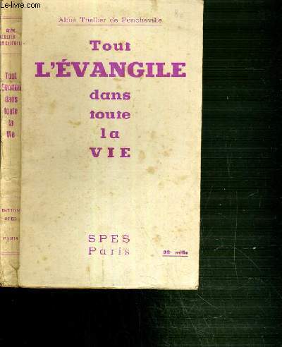 TOUT L'EVANGILE DANS TOUTE LA VIE