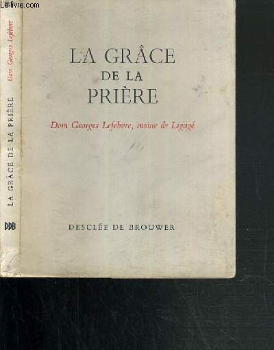 LA GRACE DE LA PRIERE