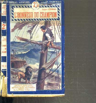 L'HONNEUR DU CHAMPION / COLLECTION GRANDES AVENTURES - VOYAGES EXCENTRIQUES N374.