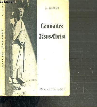 CONNAITRE JESUS-CHRIST