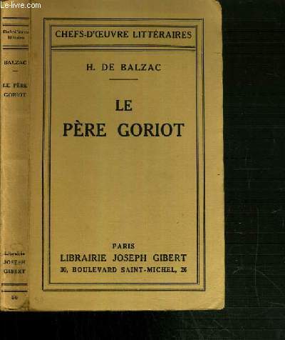LE PERE GORIOT / COLLECTION CHEFS-D'OEUVRE LITTERAIRES.