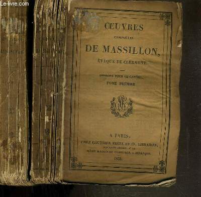 OEUVRES COMPLETES DE MASSILLON - EVEQUE DE CLERMONT - SERMONS POUR LE CAREME - 2 TOMES - 1 + 4