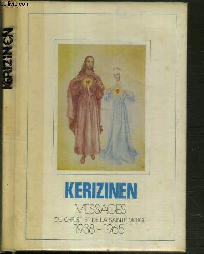 KERIZINEN - MESSAGES DU SACRE-COEUR ET DE LA SAINTE-VIERGE - 1938-1965