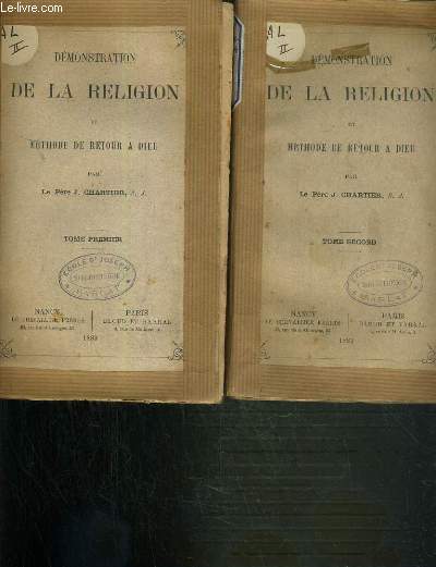 DEMONSTRATION DE LA RELIGION ET METHODE DE RETOUR A DIEU - 2 TOMES - 1 + 2