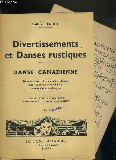 DIVERTISSEMENTS ET DANSER RUSTIQUES - DANSES CANADIENNE - texte + partition