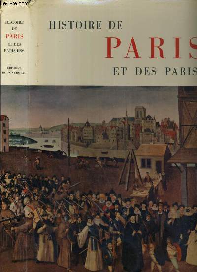 HISTOIRE DE PARIS ET DES PARISIENS